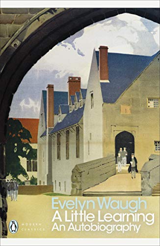 Book cover: “A Little Learning” by Evelyn Waugh, showing a building exterior.