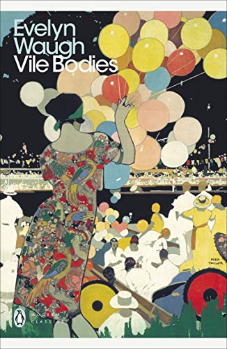 Book cover: "Vile Bodies" by Evelyn Waugh, with balloons and a figure.