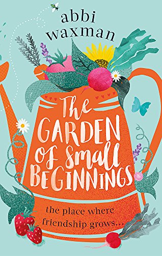 Book cover featuring an orange watering can filled with flowers, vegetables, and a bee.