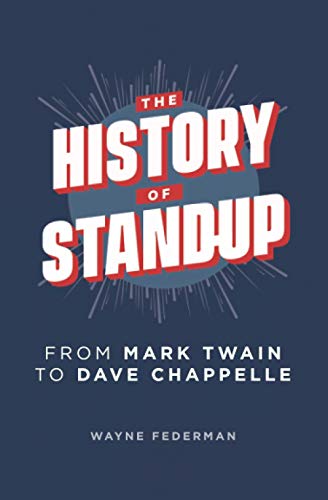 Book cover titled The History of Stand-Up by Wayne Federman on a blue background.