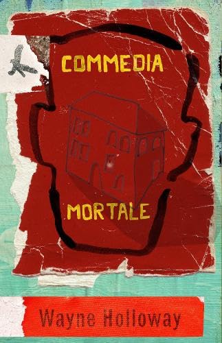 Book cover with a red paper collage, a house illustration, and the title Commedia Mortale.