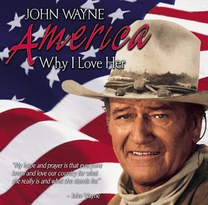 Wayne,john - America Why I Love Her [CD]