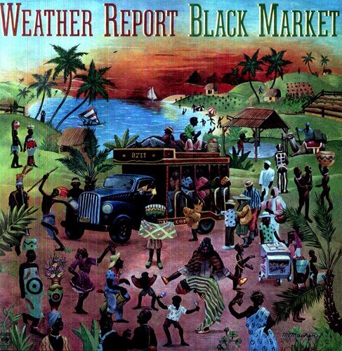 The album cover for "Weather Report - Black Market" features a colorful illustration of people dancing around a vintage truck.