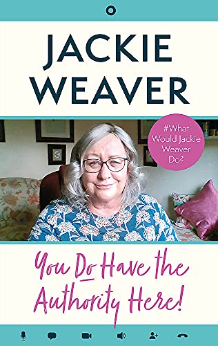 Book cover featuring Jackie Weaver, with text: “You Do Have the Authority Here!”