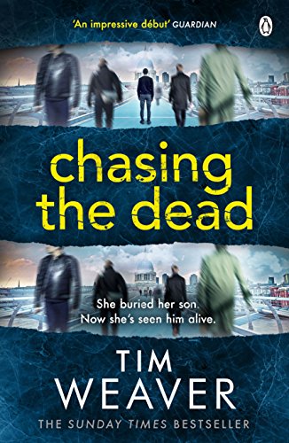 Book cover: "Chasing the Dead" by Tim Weaver, featuring blurred figures.