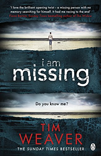 Book cover: “I Am Missing” by Tim Weaver, featuring a lone figure on a beach.