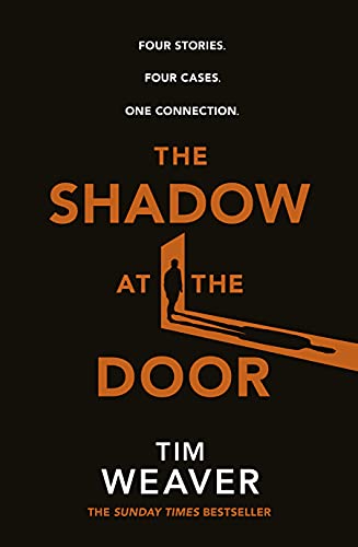 Book cover: "The Shadow at the Door" by Tim Weaver, with a doorway image.