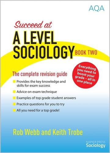 Front cover of Succeed at A Level Sociology Book Two revision guide by Napier Press.