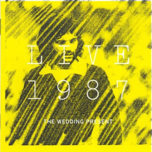Yellow album cover for The Wedding Present’s “Live 1987” CD.