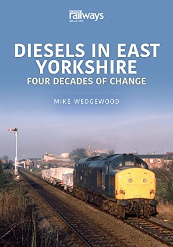 Book cover: diesel locomotive on railway tracks in East Yorkshire.