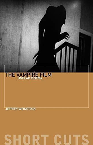 Book cover: Silhouette of a figure on stairs, text “Vampire Film: Short Cuts.”