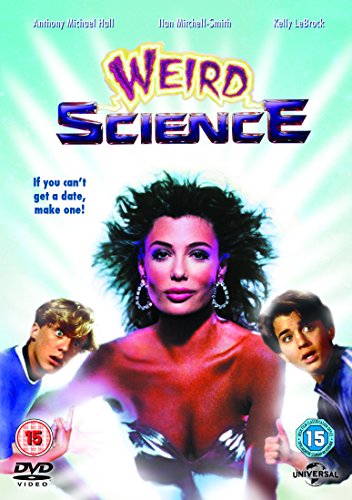 “Weird Science” DVD cover featuring Kelly LeBrock, Anthony Michael Hall, and Ilan Mitchell-Smith.