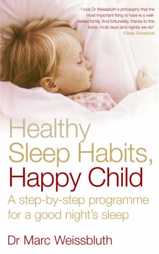 Book cover featuring a sleeping toddler and the title Healthy Sleep Habits, Happy Child.