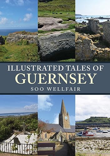 Book cover featuring Guernsey landscapes and a church, titled "Illustrated Tales of Guernsey".