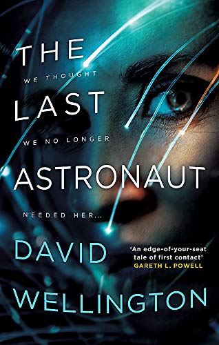 Book cover for The Last Astronaut featuring a close-up of a face with light streaks.