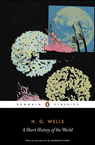 Book cover: “A Short History of the World” by H.G. Wells, Penguin Classics.