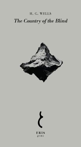 Book cover: "The Country of the Blind" with a mountain illustration.