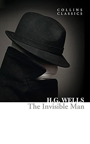 Book cover: shadowed figure in hat, “The Invisible Man” by H.G. Wells.