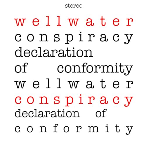 Album cover for Wellwater Conspiracy’s “Declaration Of Conformity” with red text.