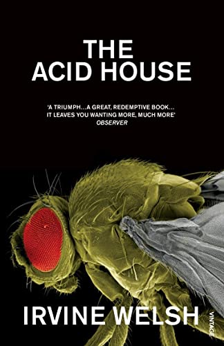 Book cover: "The Acid House" by Irvine Welsh, featuring a close-up of a fly.