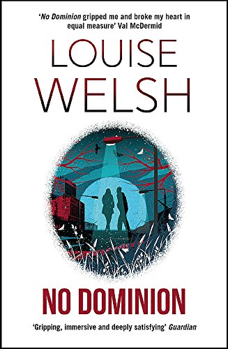 Book cover: “No Dominion” by Louise Welsh, with a silhouetted couple.