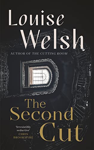 Book cover for “The Second Cut” by Louise Welsh, featuring a skylight.