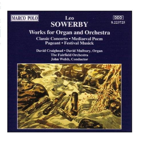 CD cover for Sowerby’s organ and orchestra works, with a landscape image.