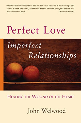 Book cover: "Perfect Love, Imperfect Relationships" with peaches and author John Welwood.