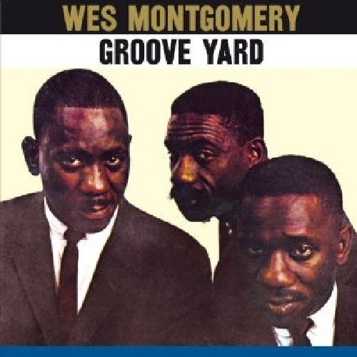 Album cover with three men in suits, Wes Montgomery's image repeated three times.