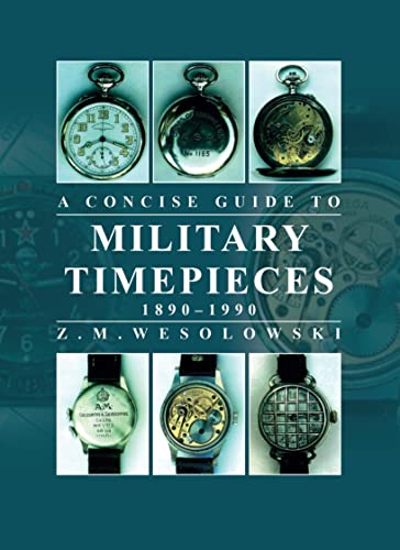 Book cover: "A Concise Guide to Military Timepieces 1890-1990" with watch images.