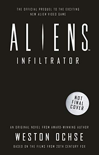 Book cover for "Aliens: Infiltrator" with white text on a dark background.