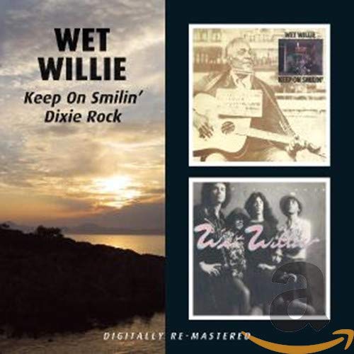 CD cover for Wet Willie’s “Keep On Smiling’ Dixie Rock” album.