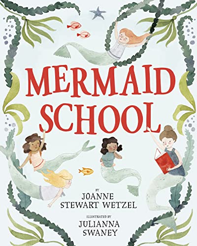Book cover: watercolor illustration of diverse mermaids at school.
