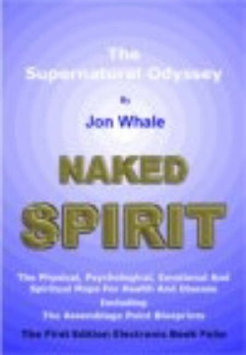 Book cover: “Naked Spirit” by Jon Whale, with gold and blue text.