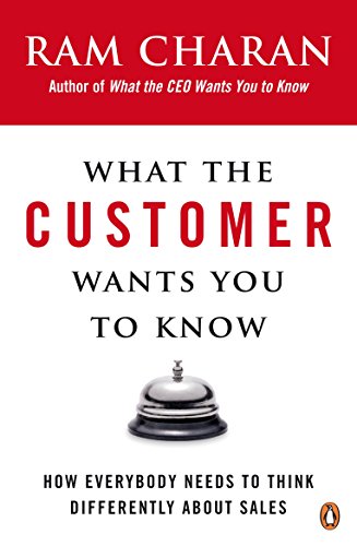 Book cover: "What the Customer Wants You to Know" by Ram Charan.