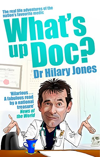 Book cover: "What's Up Doc?" featuring a cartoon portrait of Dr. Hilary Jones.