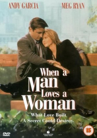 DVD cover for “When a Man Loves a Woman” featuring Andy Garcia and Meg Ryan.
