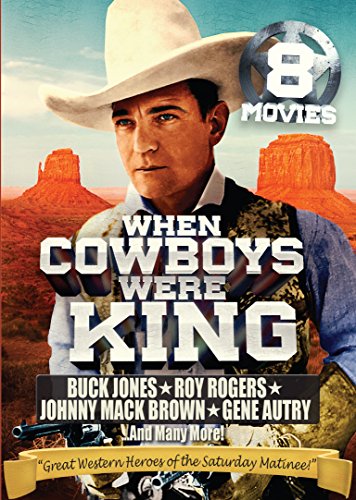 DVD cover featuring a cowboy with desert landscape and text: “When Cowboys Were King.”