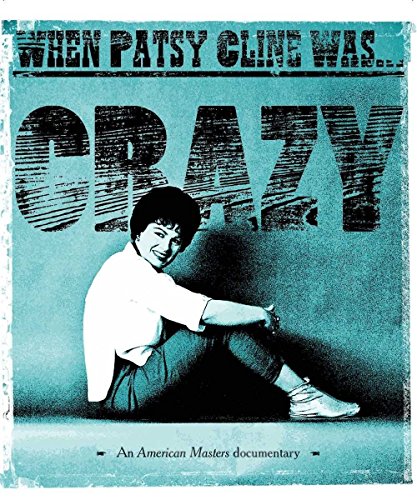 DVD cover for “When Patsy Cline Was…Crazy” featuring Patsy Cline’s portrait.