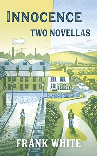 Book cover: "Innocence" by Frank White, split scene of town and countryside.