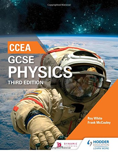 Book cover for CCEA GCSE Physics Third Edition featuring an astronaut in space.