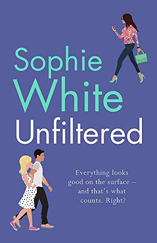 Book cover for "Unfiltered" by Sophie White, featuring illustrated people.