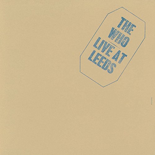 Album cover for The Who’s “Live At Leeds” with blue text on tan.