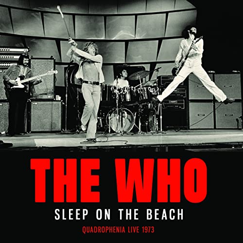 The Who band performing live on stage, album cover for "Sleep On The Beach".