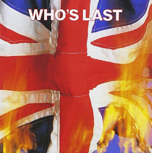 Album cover for The Who’s “Who’s Last” featuring a burning Union Jack.