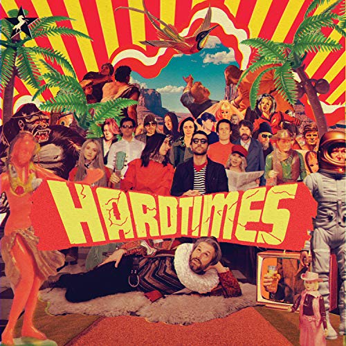Album cover with collage of people and surreal elements, titled "Hard Times" in yellow.