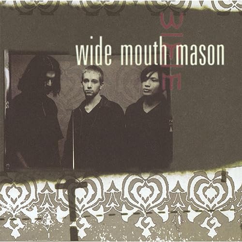 Album cover for Wide Mouth Mason featuring three men in dark clothing.