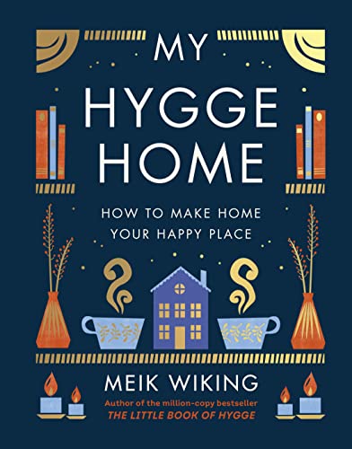 Book cover for My Hygge Home by Meik Wiking with blue background and illustrations.