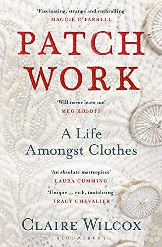 Book cover: “Patch Work” by Claire Wilcox, with floral embroidery design.