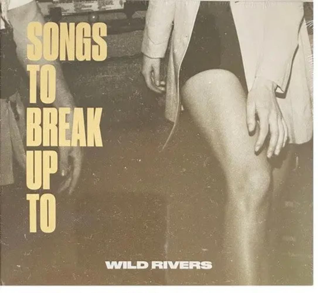 Sepia-toned vinyl cover showing a person's legs and the text Songs To Break Up To.